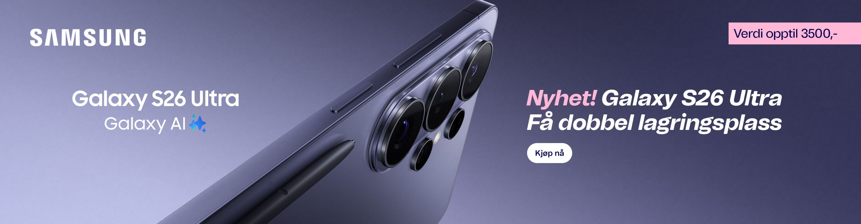 Nyhet! Samsung Galaxy S26 Ultra med dobbel lagringsplass