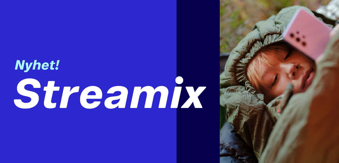 Nyhet! Streamix