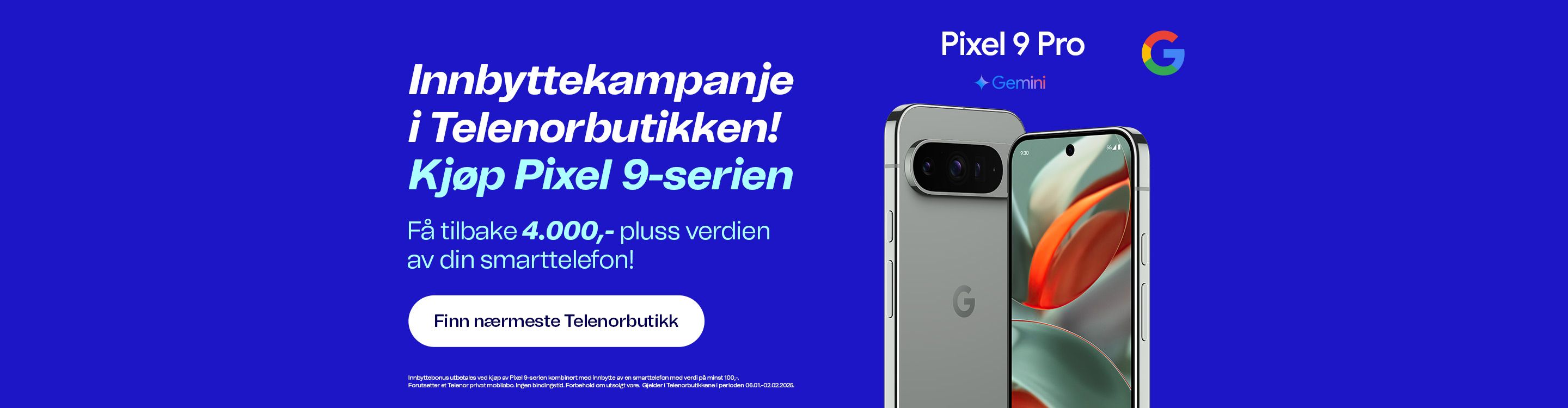 Pixel 9 innbyttekampanje