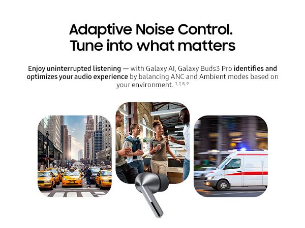 Galaxy Buds3 Adaptive Noise Control